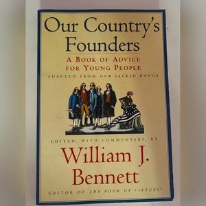 Our Countrys FoundersA Book of Advice for Young People Book